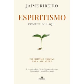 Espiritismo - Comece por Aqui - - Intelitera