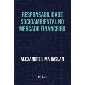 Responsabilidade socioambiental no mercado financeiro