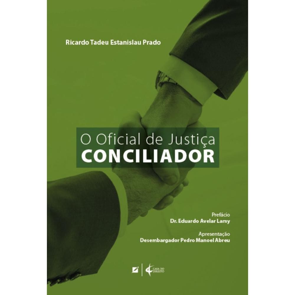 O oficial de justiça conciliador