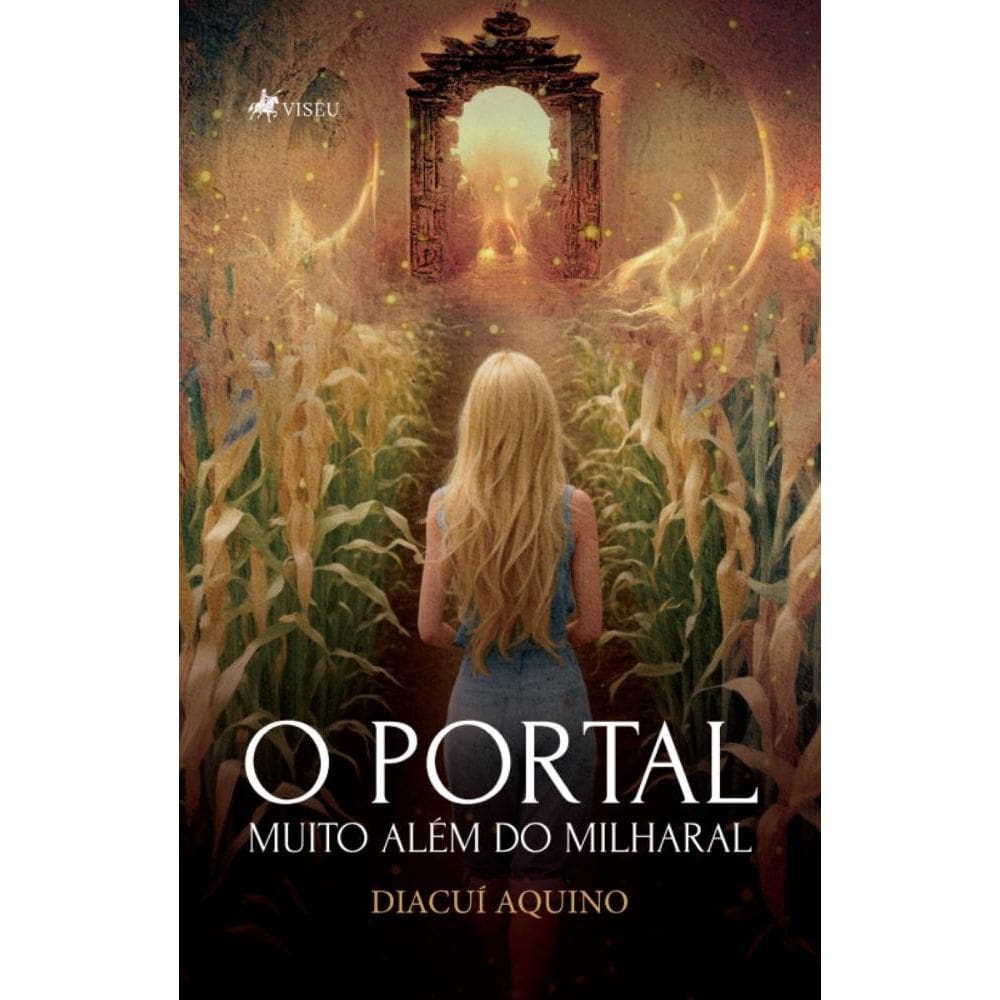 O Portal: Muito ale´m do Milharal