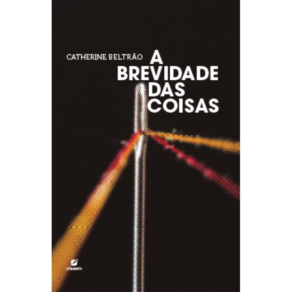 A brevidade das coisas 