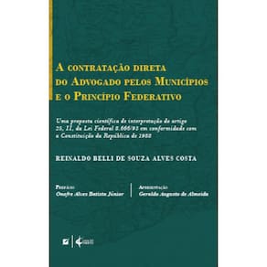 A contratação direta do advogado pelos municípios e o princípio federativo
