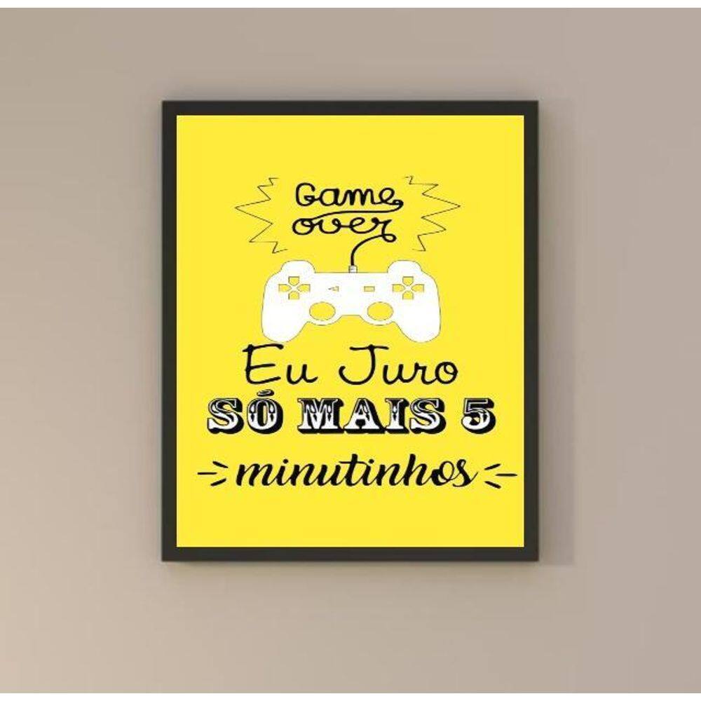Quadro Gamer - Só Mais 5 Minutos 33X24Cm