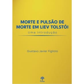 Morte E Pulsão De Morte Em Liev Tolstói