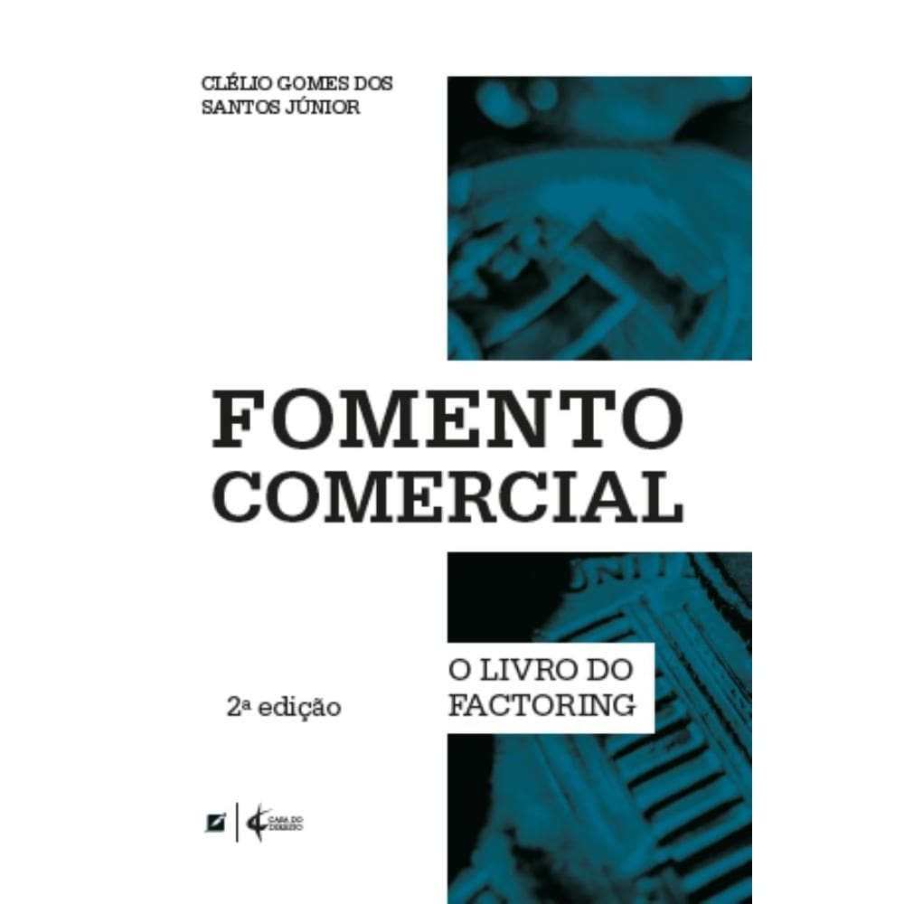 Fomento comercial: o livro do factoring