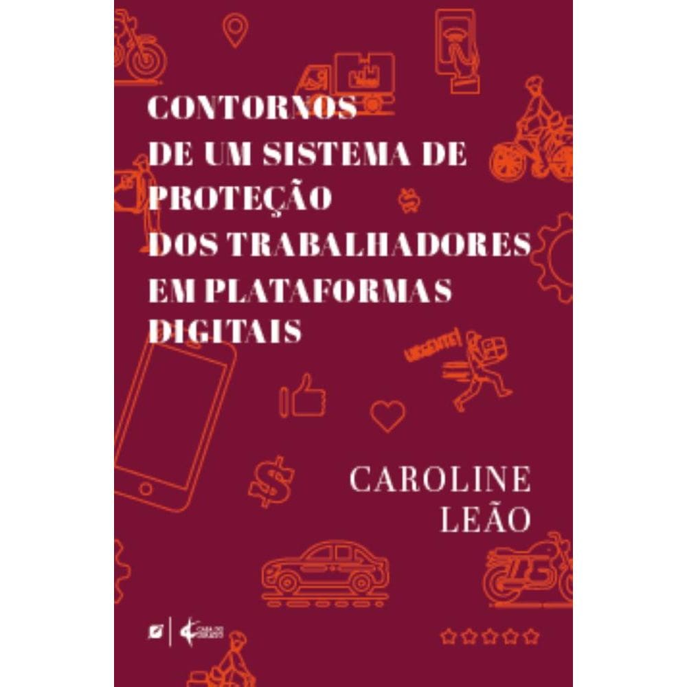 Contornos deum sistema de proteção dos trabalhadores em plataformas digitais