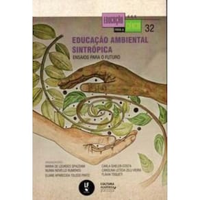 Educação Ambiental Sintrópica Ensaios Para O Futuro