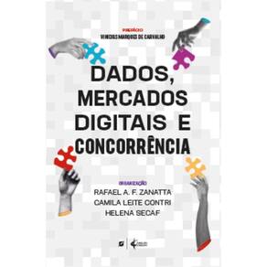 Dados, mercados digitais e concorrência