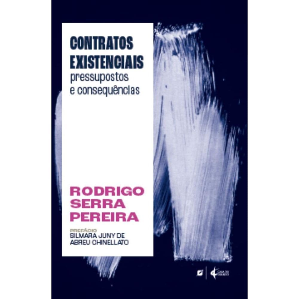 Contratos existenciais: pressupostos e consequências