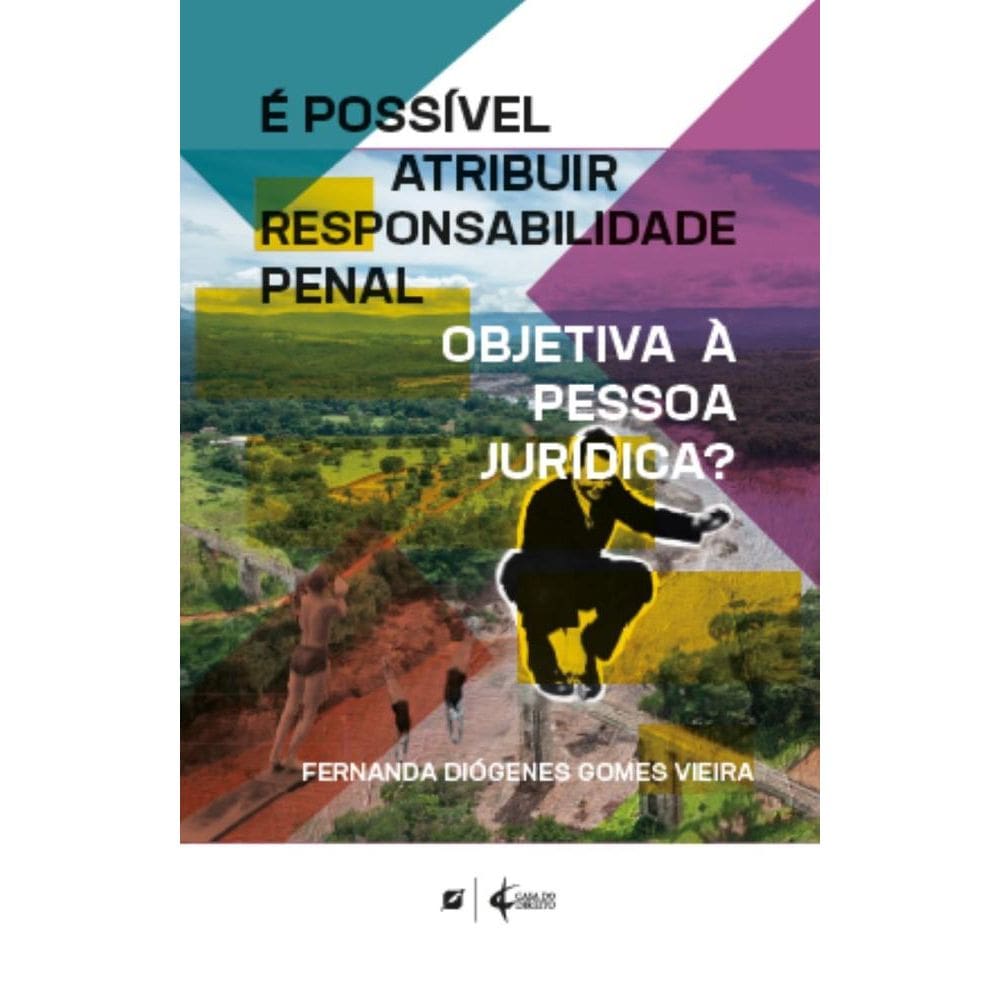 É possível atribuir responsabilidade penal objetiva à pessoa jurídica?