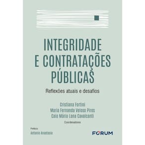 Integridade E Contratações Públicas - Reflexões Atuais E Desafios
