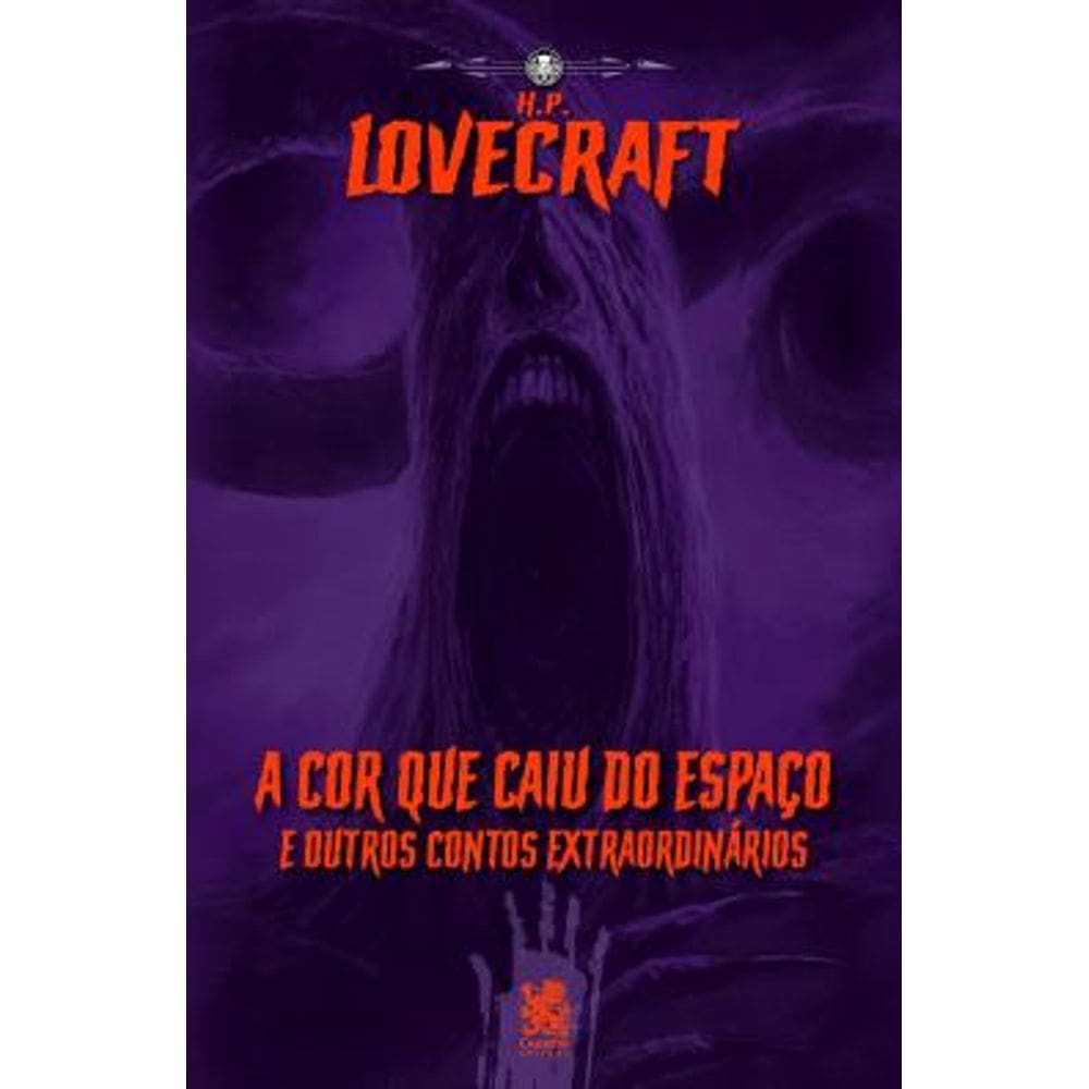 A Cor Que Caiu Do Espaco E Outros Contos Extraordinarios