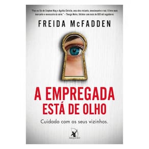 A Empregada Está De Olho (A Empregada – Livro 3) - Vol. 3