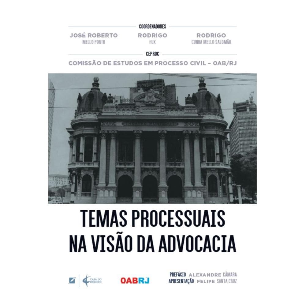 Temas processuais na visão da advocacia