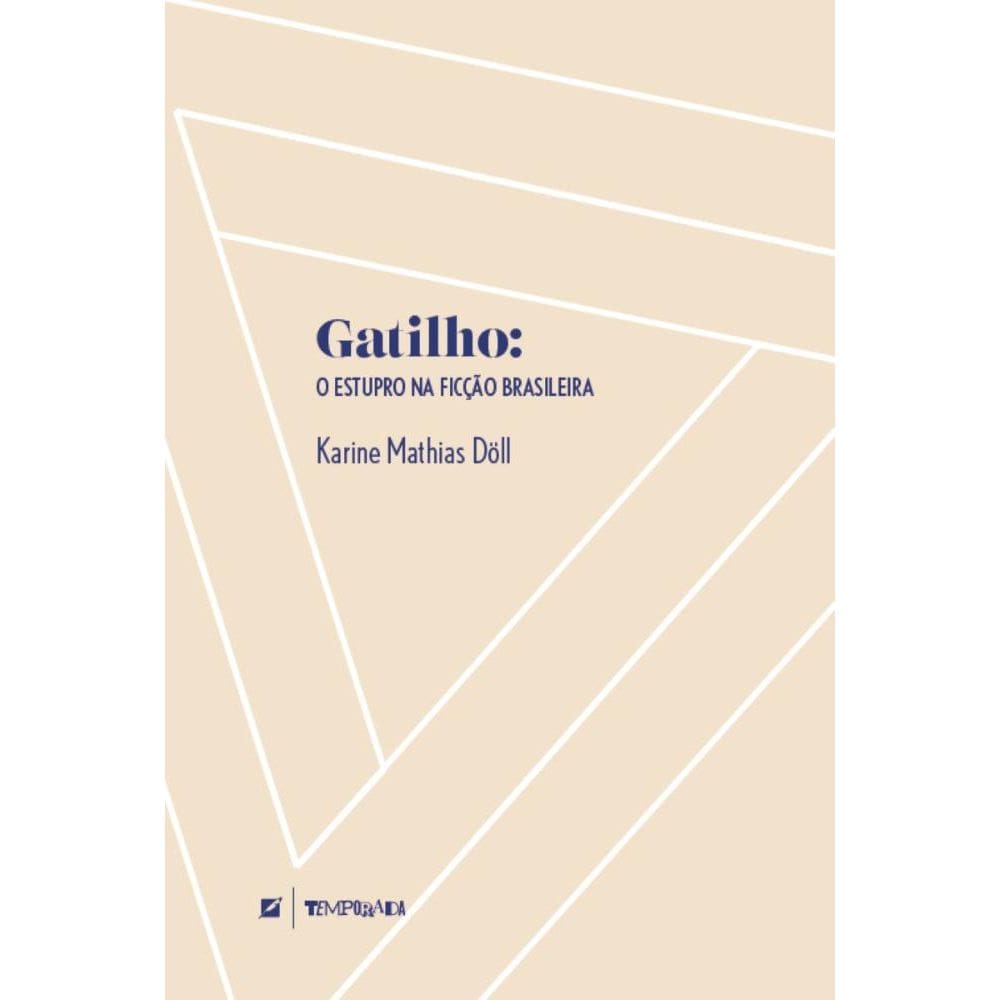 Gatilho: o estupro na ficção brasileira