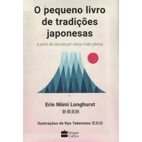 O Pequeno Livro De Tradicoes Japonesas