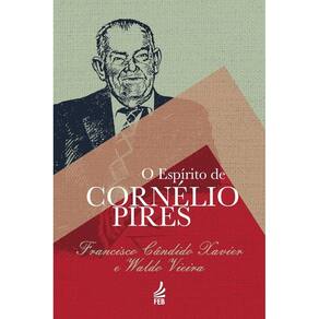O Espirito de Cornelio Pires