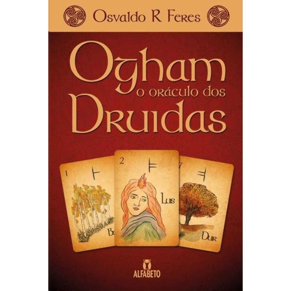 Ogham - o Oraculo dos Druidas