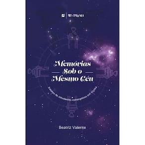 Memórias sob o mesmo céu: relatos de estudantes estrangeiros em Viçosa