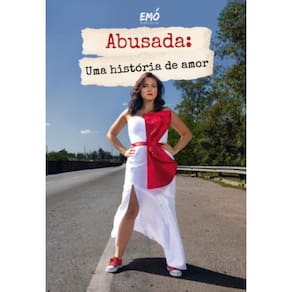 Abusada: Uma historia de amor