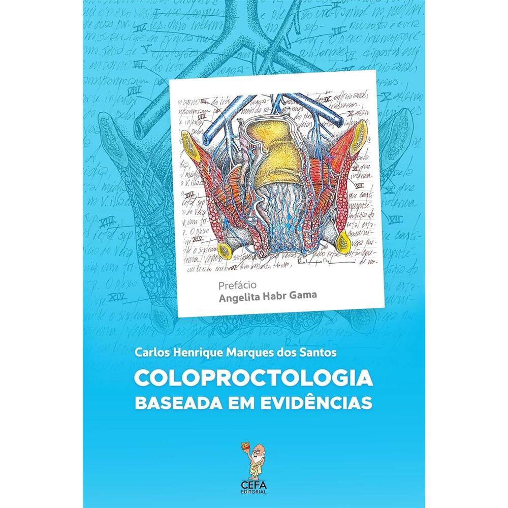 Coloproctologia Baseada em Evidências