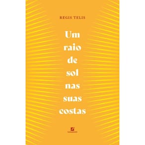Um raio de sol nas suas costas