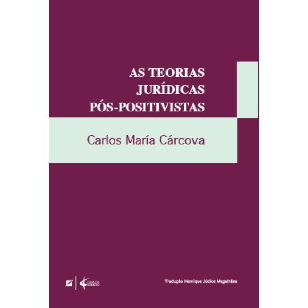 As teorias jurídicas pós-positivas