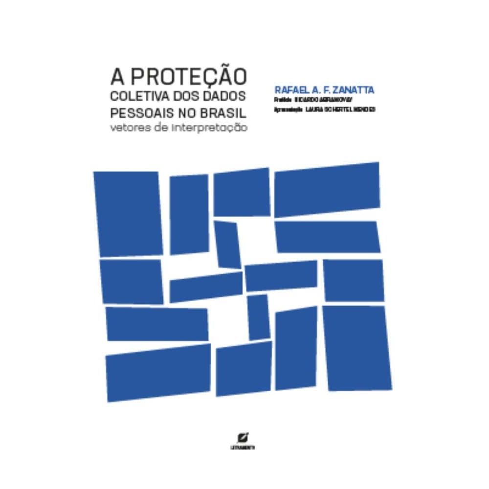 A proteção coletiva dos dados pessoais no Brasil: vetores de interpretação