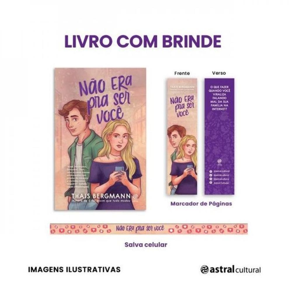 Não Era Pra Ser Você + Fita Salva Celular + Marcador