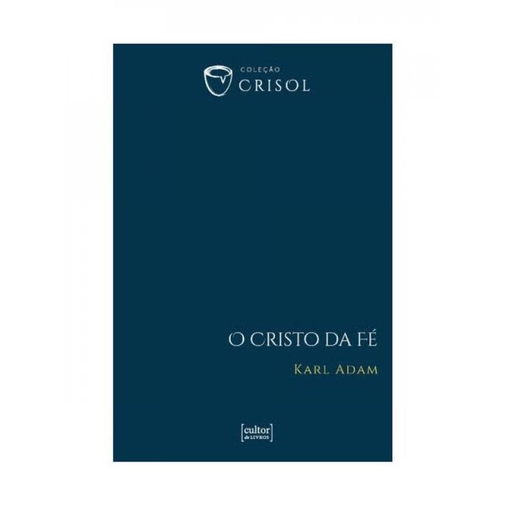 O Cristo Da Fé