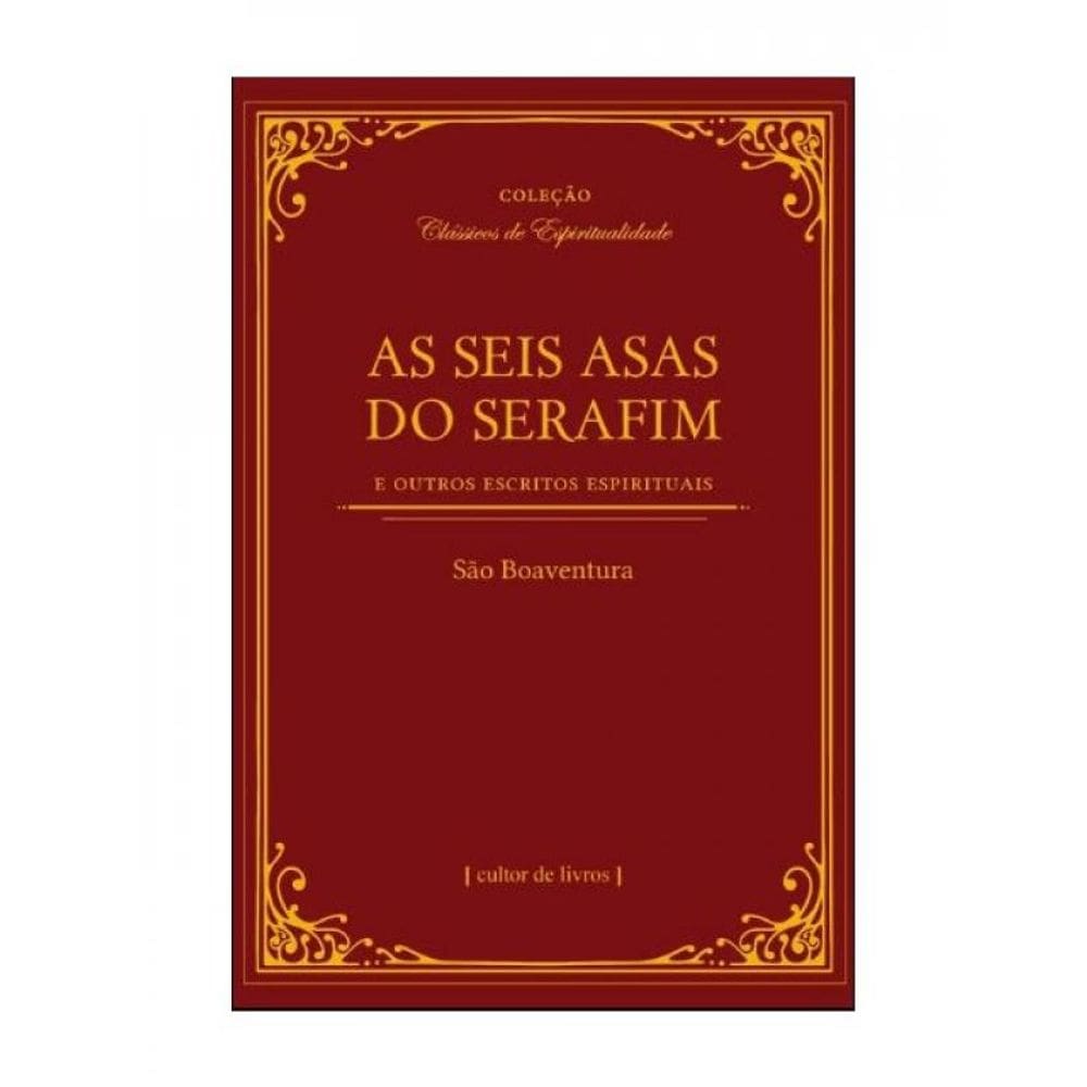 As Seis Asas Do Serafim