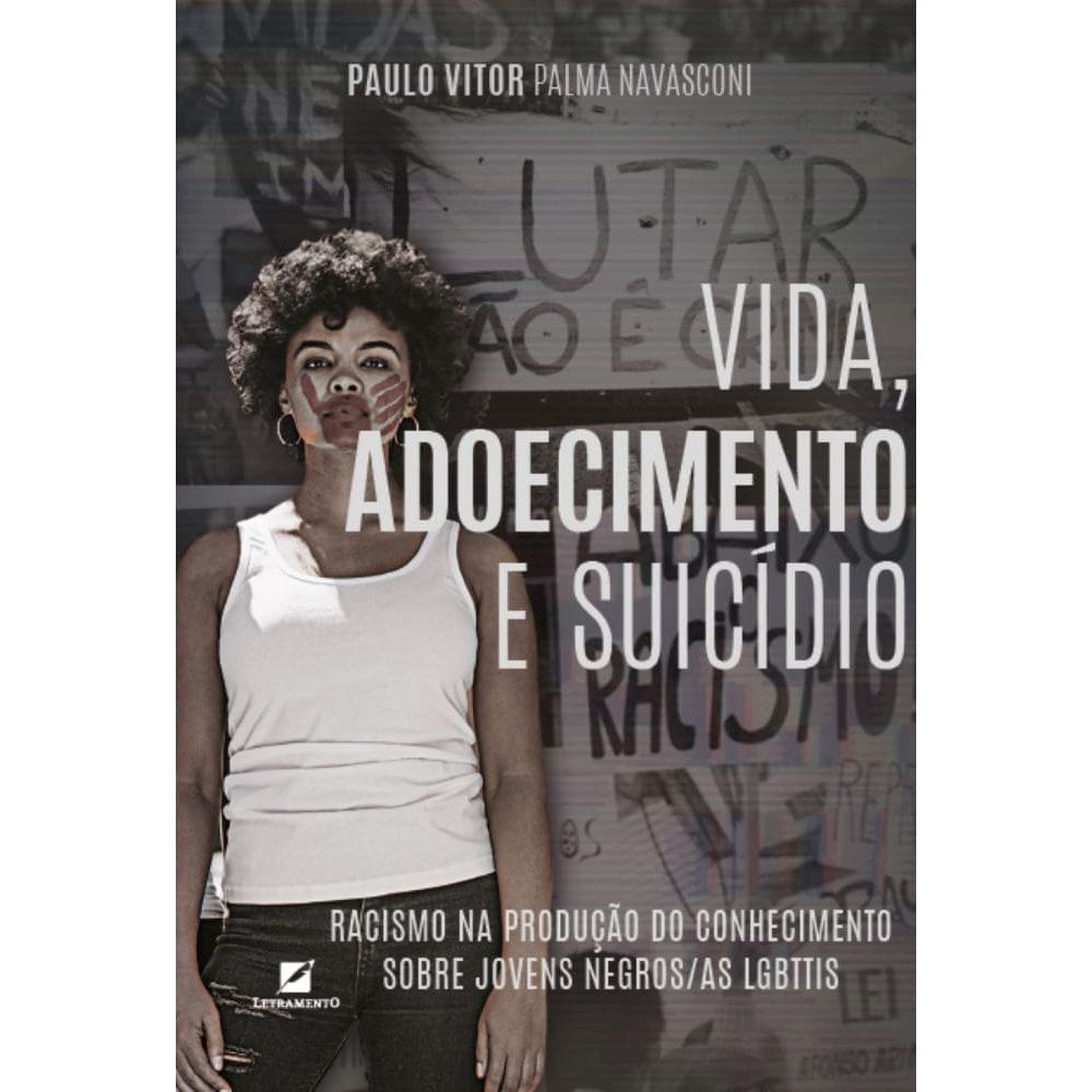 Vida, adoecimento e suicídio: racismo na produção do conhecimento sobre jovens Negros(as) LGBTTIs