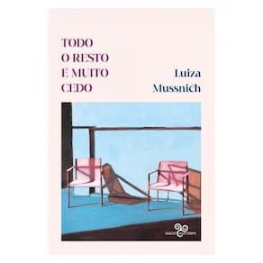 Todo O Resto É Muito Cedo