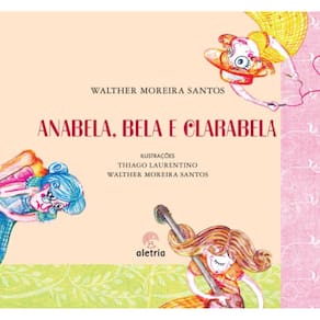 Anabela, Bela e Clarabela