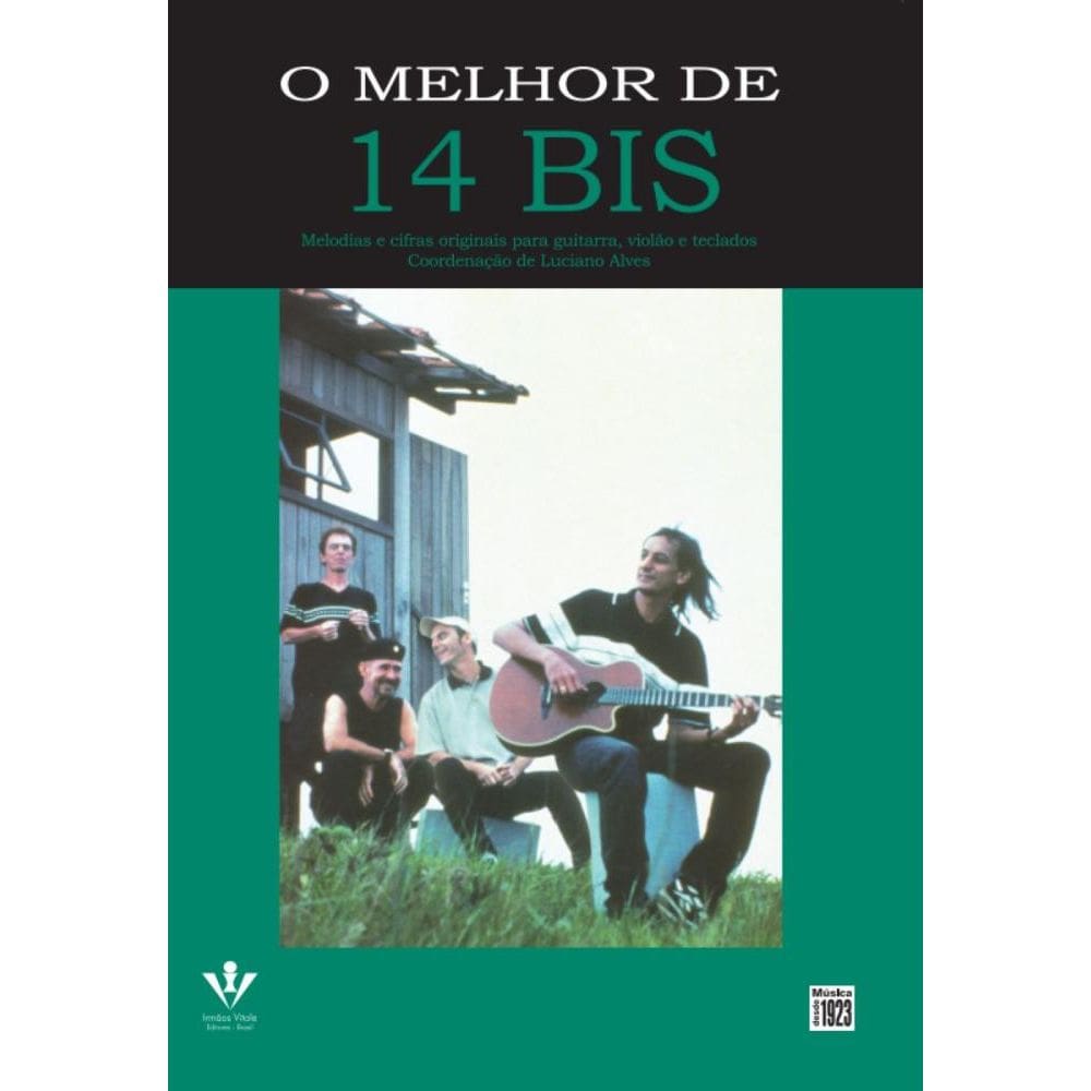 O Melhor de 14 Bis