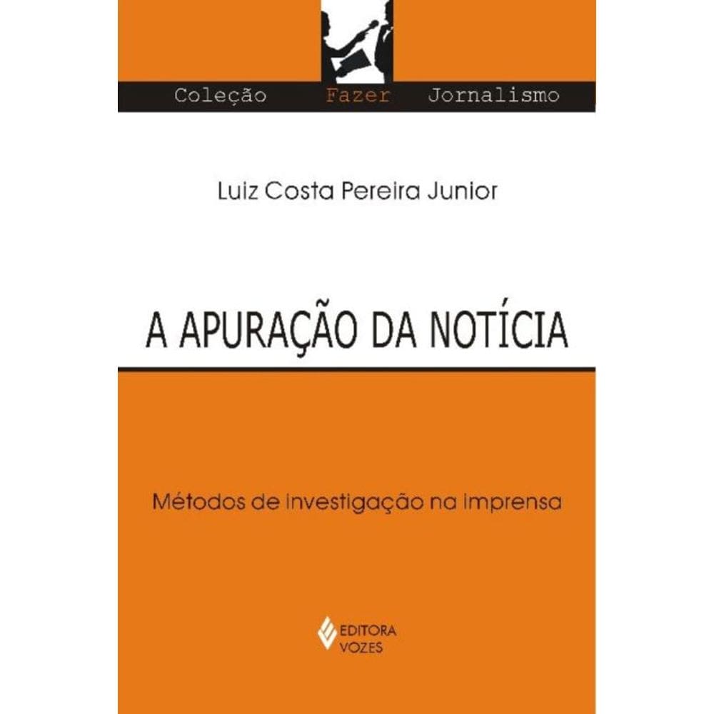 Apuracao Da Noticia, A