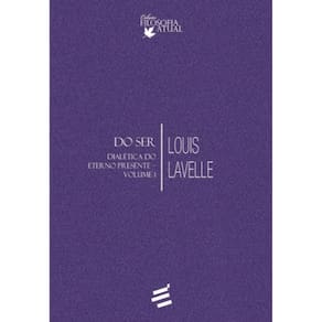 Do Ser: Dialetica Do Eterno Presente
