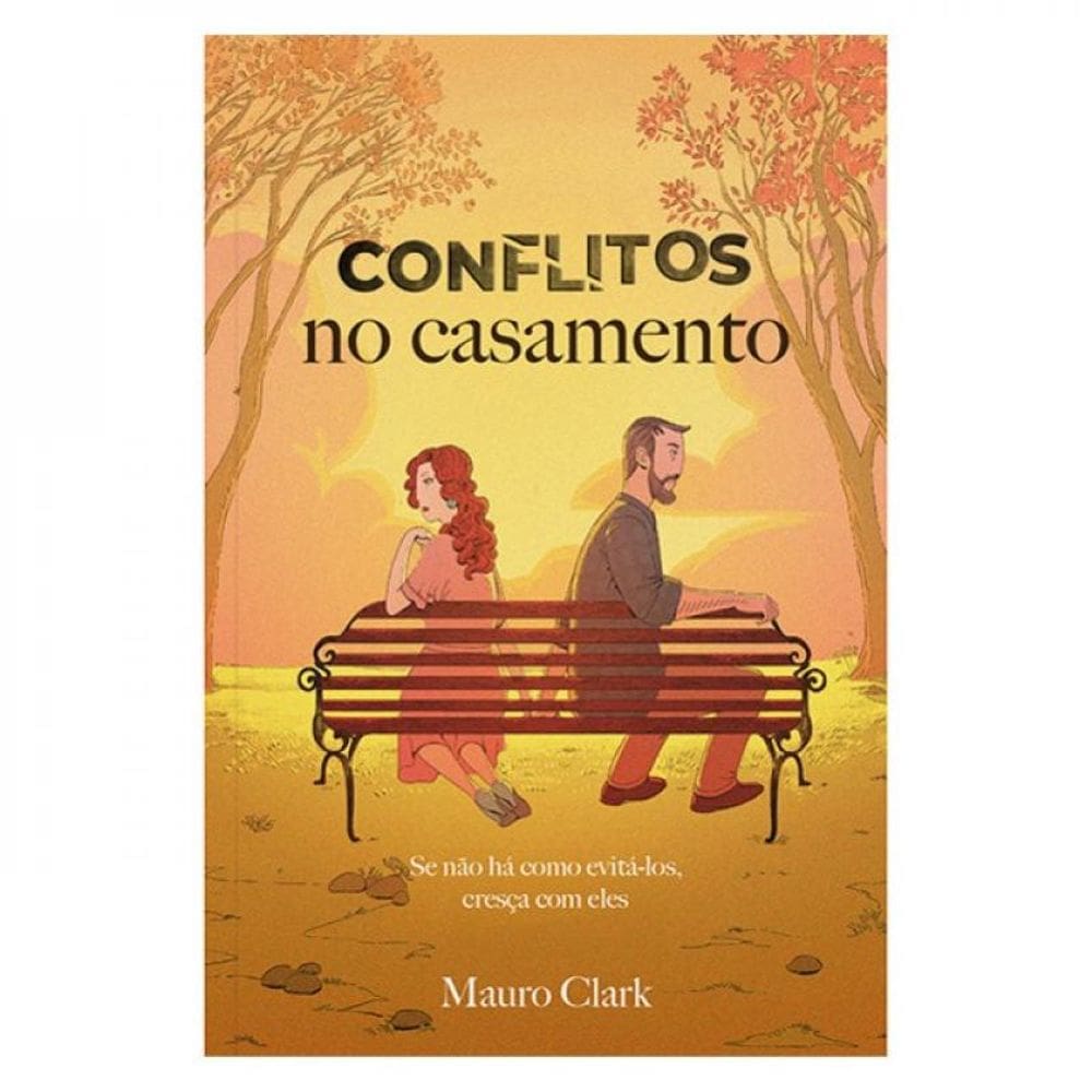 Conflitos No Casamento
