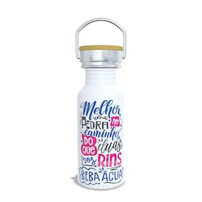 Garrafa Inox 500ml Tampa Bambu Melhor uma pedra no caminho