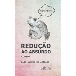 Redução ao absurdo: Contos