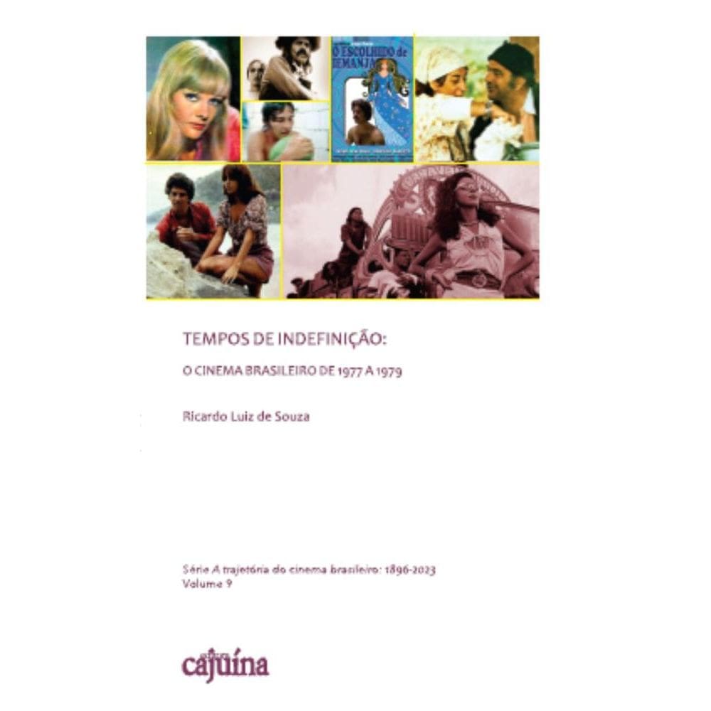 Tempos de indefinição: O cinema brasileiro de 1977 a 1979