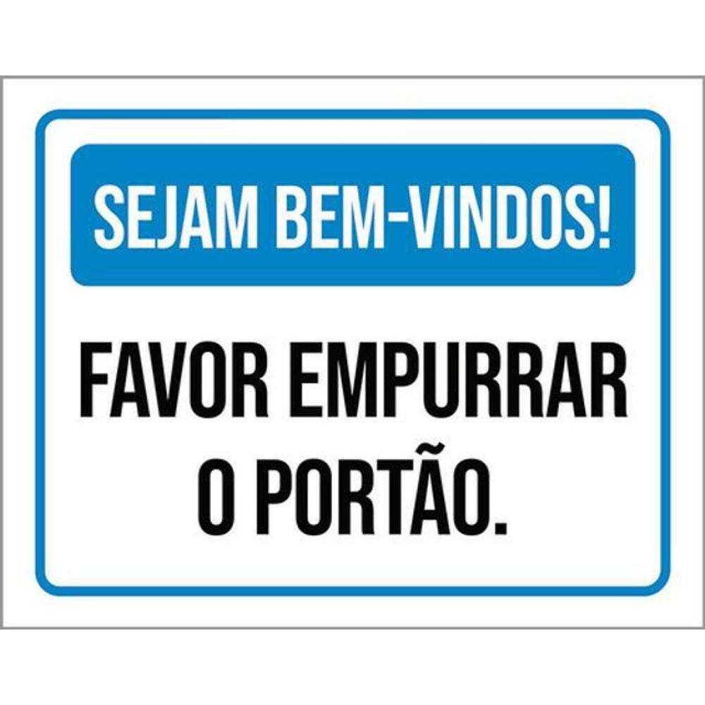 Kit 10 Placas Sejam Bem Vindos Favor Empurrar Portão 36X46
