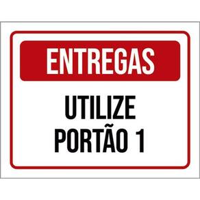 Kit 10 Placas Entregas Utilize Portão 1 36X46