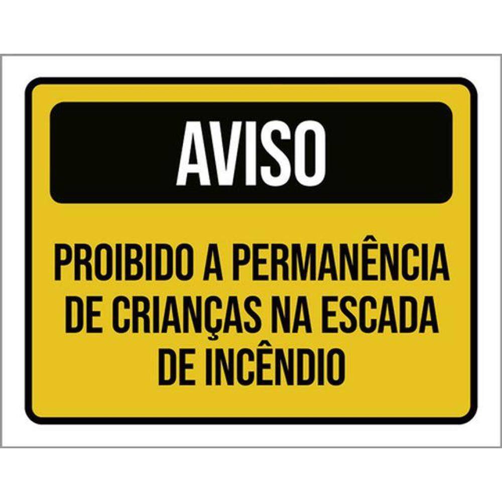 Kit 3 Placa Proibido Crianças Escada Incêndio 36X46
