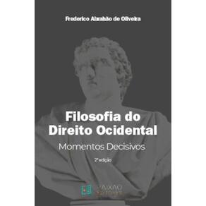 Filosofia do Direito: Momentos Decisivos