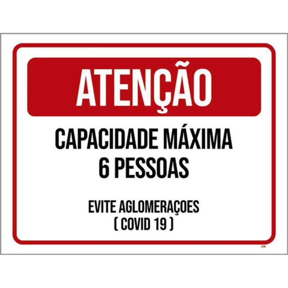 Kit 3 Placas Atenção Capacidade Máxima 6 Pessoas Evite 36X46