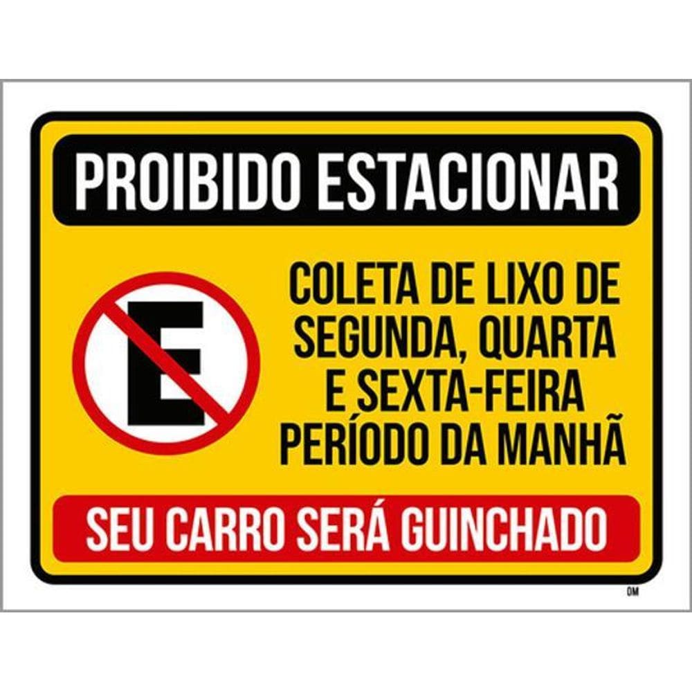 Kit 10 Placas Seu Carro Guinchado Proibido Estacionar 36X46