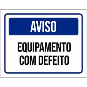Kit 3 Placas De Aviso Equipamento Com Defeito 36X46