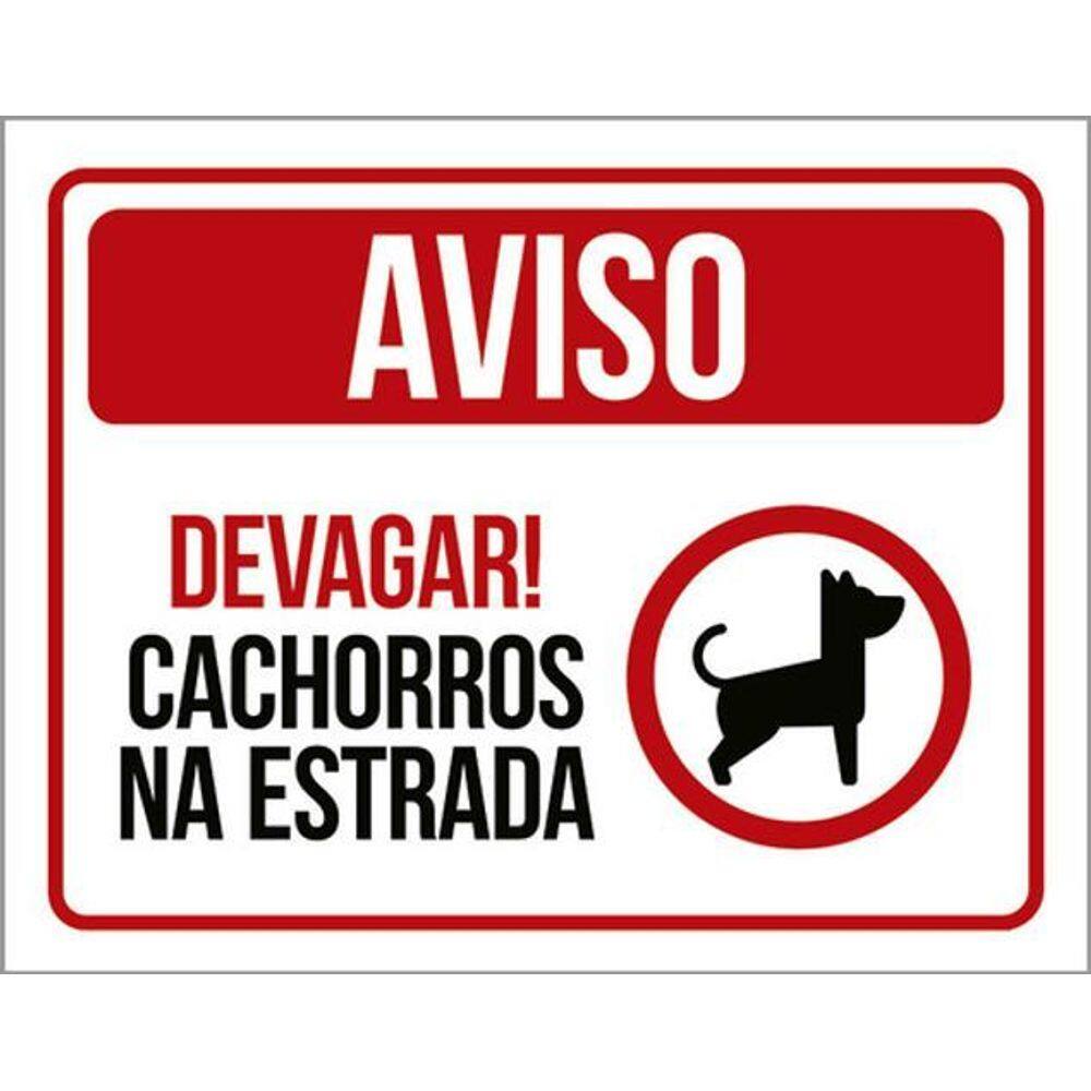 Placa Aviso Devagar Cachorro Estrada Ícone 36X46