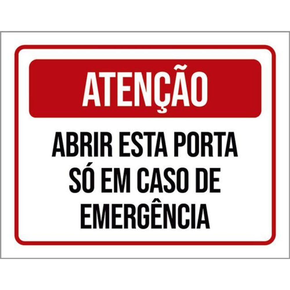 Kit 10 Placa Abrir Porta Só Caso Emergência 36X46